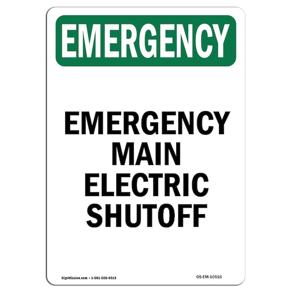 Safety Sign, OSHA EMERGENCY, 24" Height, Rigid Plastic, Main Electric Shutoff, Portrait
